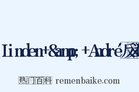 Linden+&amp;+André反义词是什么意思的图片